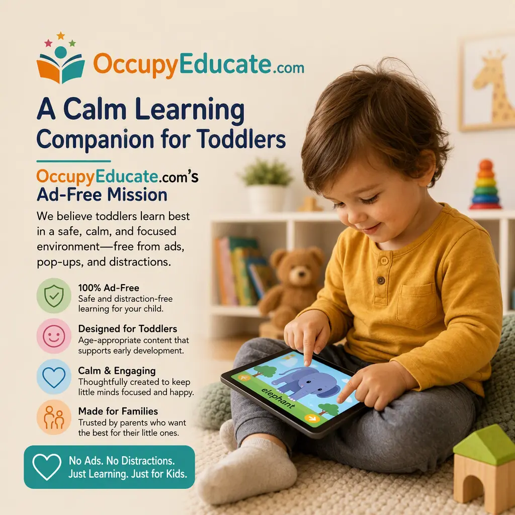 A Calm Learning Companion for Toddlers: OccupyEducate.com’s Ad-Free Mission